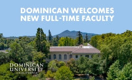 Photo of Guzman Hall with Mt. Tam in background with text welcoming Dominican's new full-time faculty for 2022-23 academic year