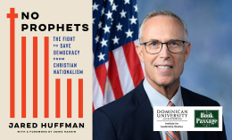 Jared Huffman headshot, No Prophets book cover, Dominican University of California and Book Passage logos.