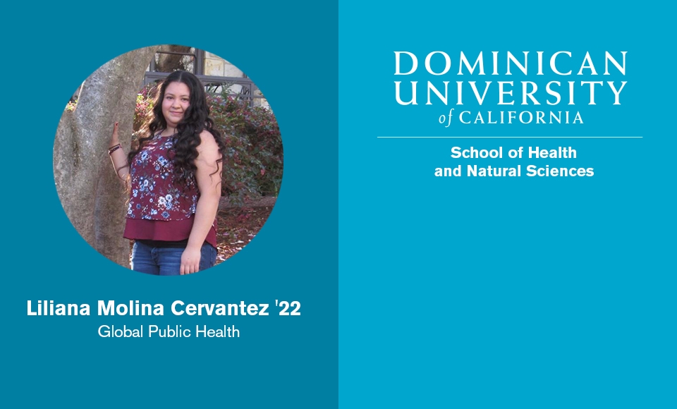 Photo of Global Public Health alumna Lilianna Molina Cervantez posing next to a tree framed to the left of a blue Homepage graphic wrapped with text