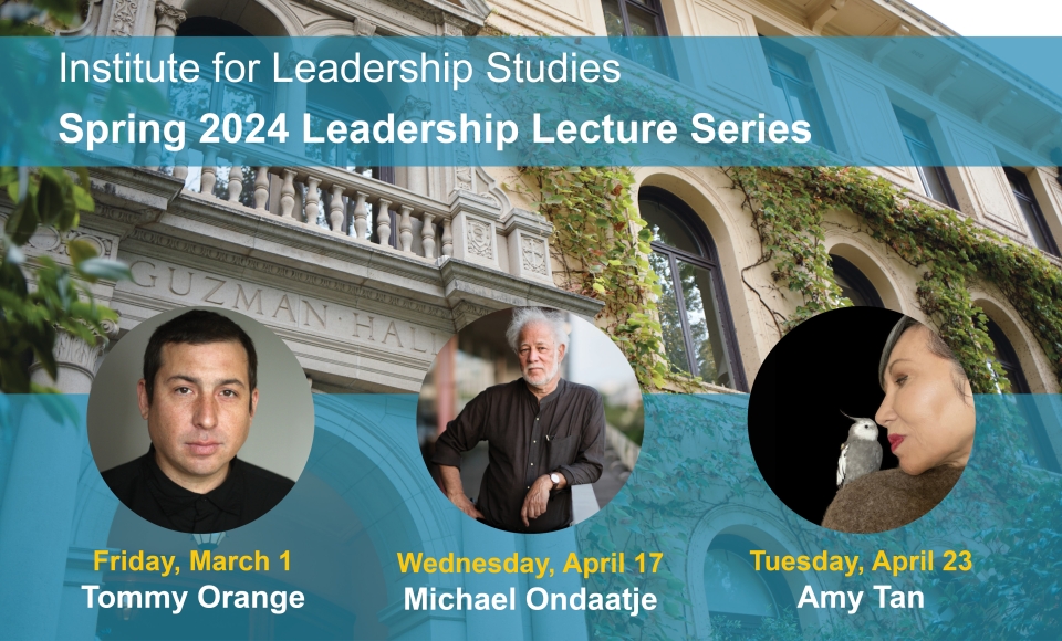 Slide with photos of the ILS 2024 Spring Leadership Lecture Series speakers: Tommy Orange, Michael Ondaatie, and Amy Tan.