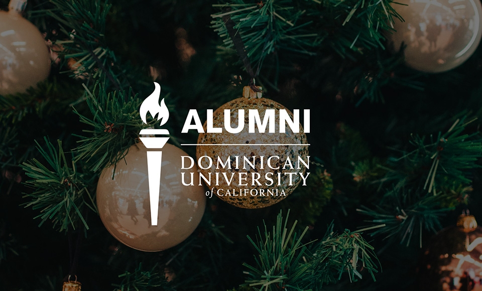 A graphic showing the Dominican University of California Alumni Office logo centered over an upclose photograph of a decorated Christmas tree.
